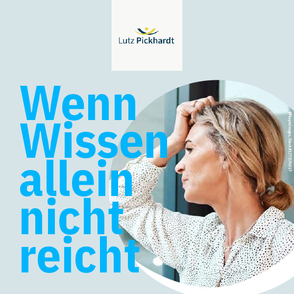 Lutz Pickhardt: Wenn Wissen allein nicht reicht